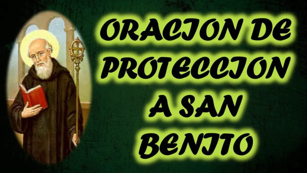 Oración A San Benito Abad De Protección Y Liberación: Todo Lo Que ...