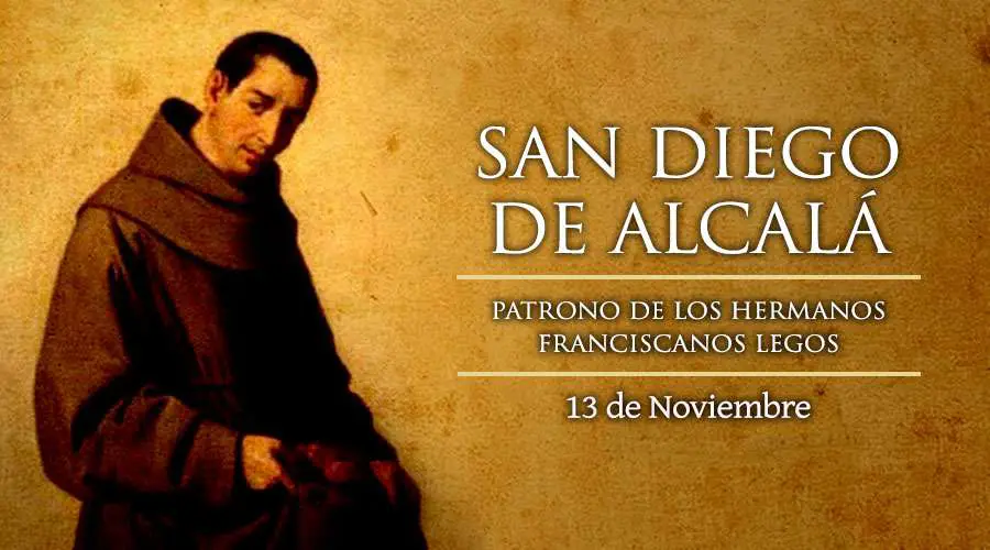 Saint Diego de Alcala: Biography, prayers, novenas, and more